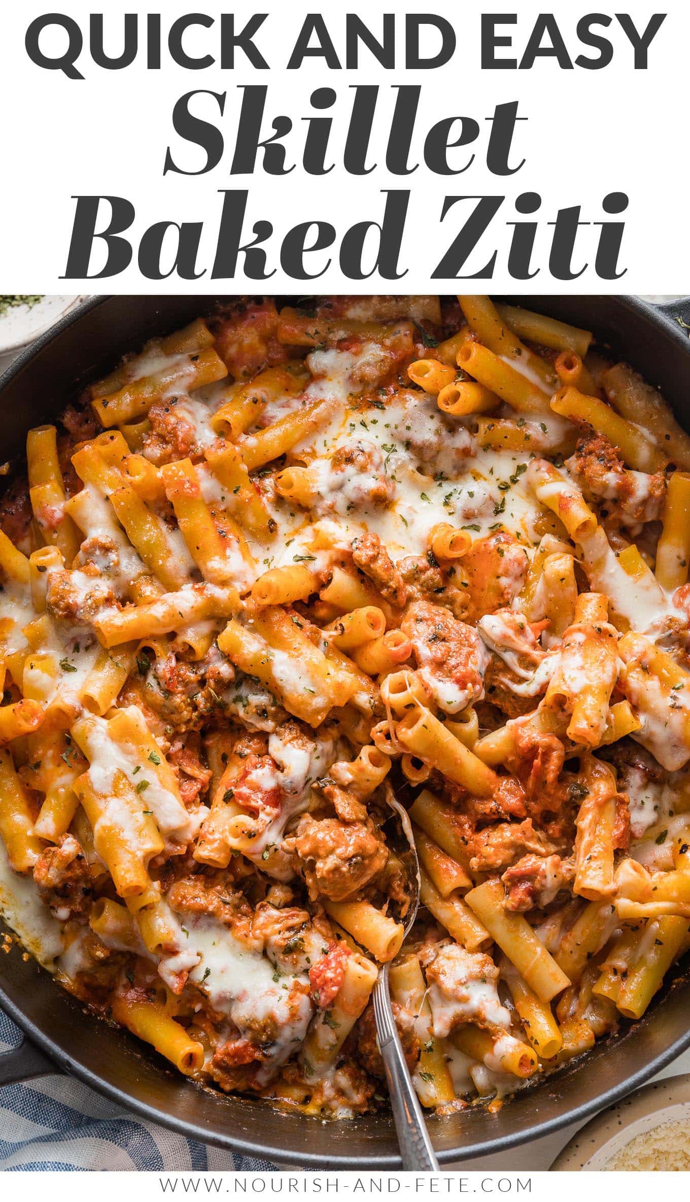 Skillet Baked Ziti - Nourish and Fete