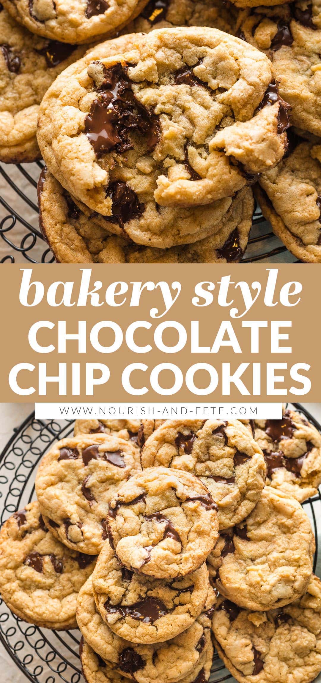 Bakery Style Chocolate Chip Cookies - Nourish and Fete