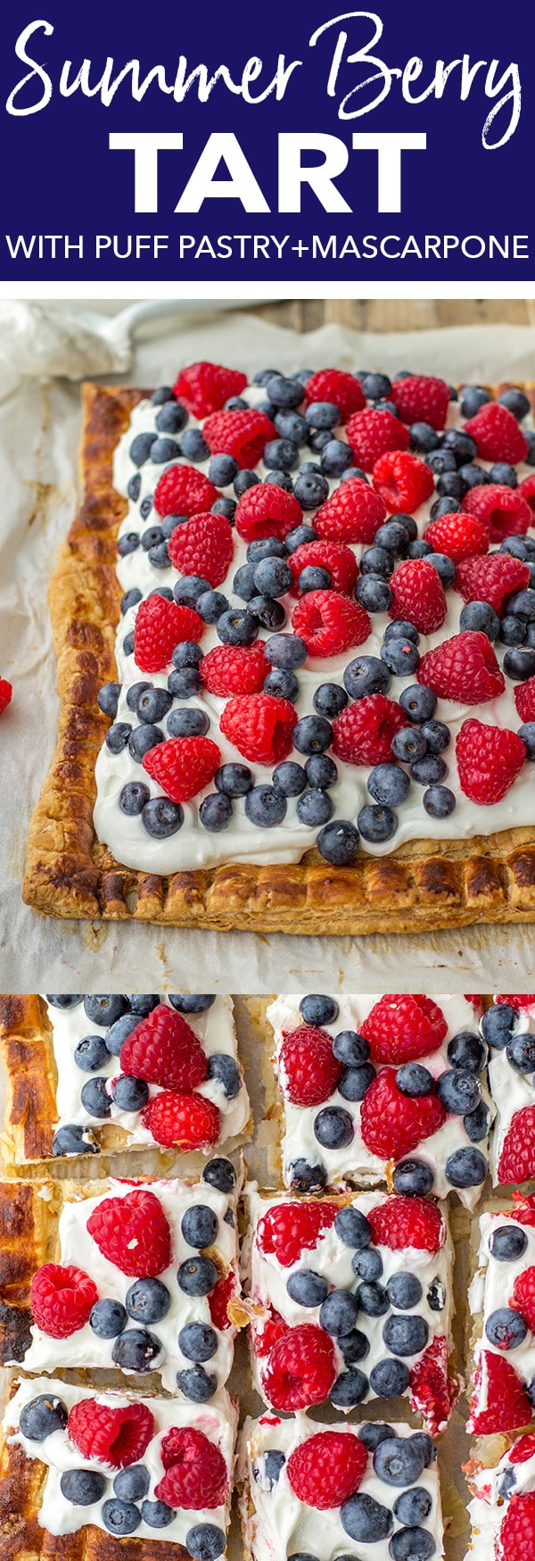 Mixed Berry Puff Pastry Tart with Mascarpone - Nourish and Fete
