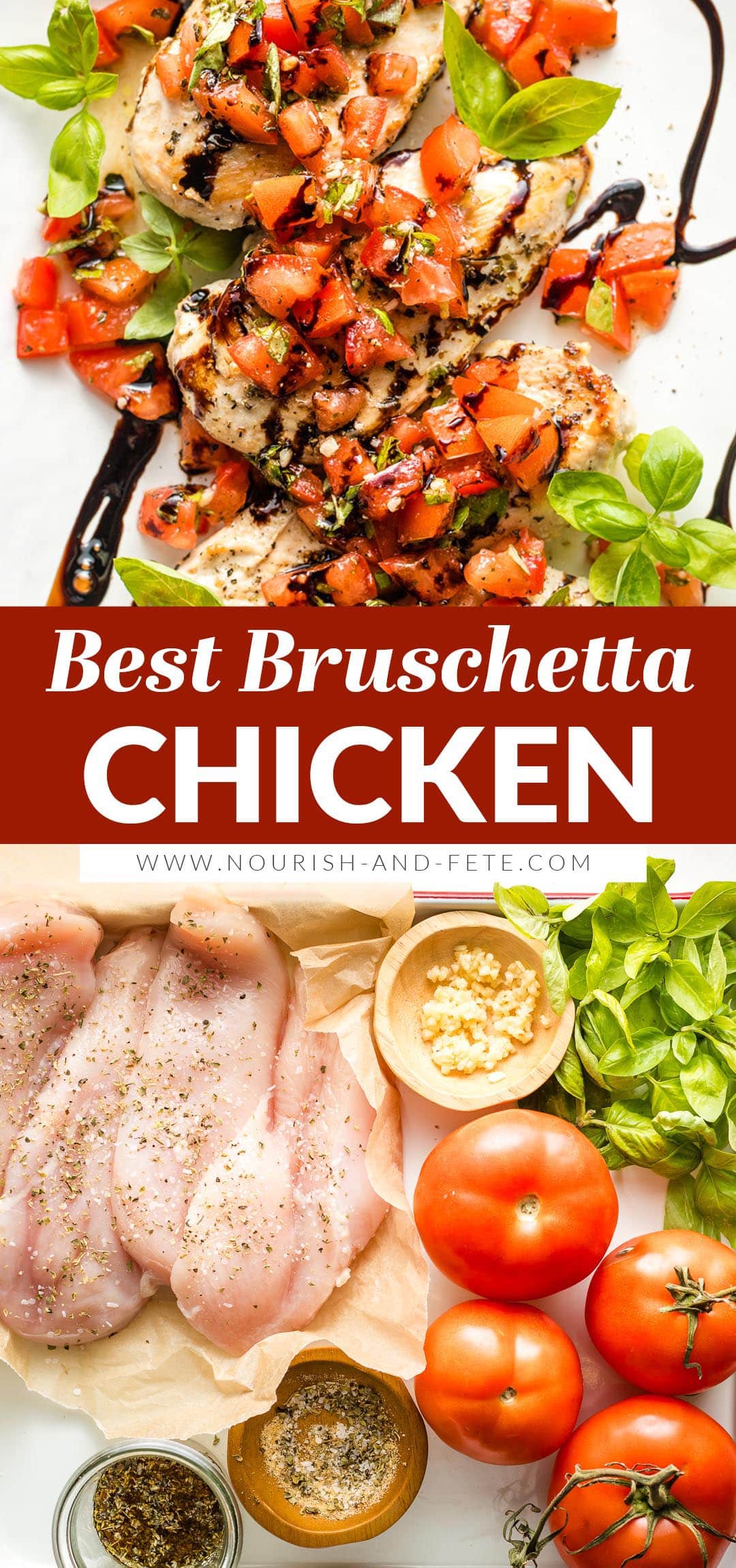 The BEST Quick and Easy Bruschetta Chicken - Nourish and Fete