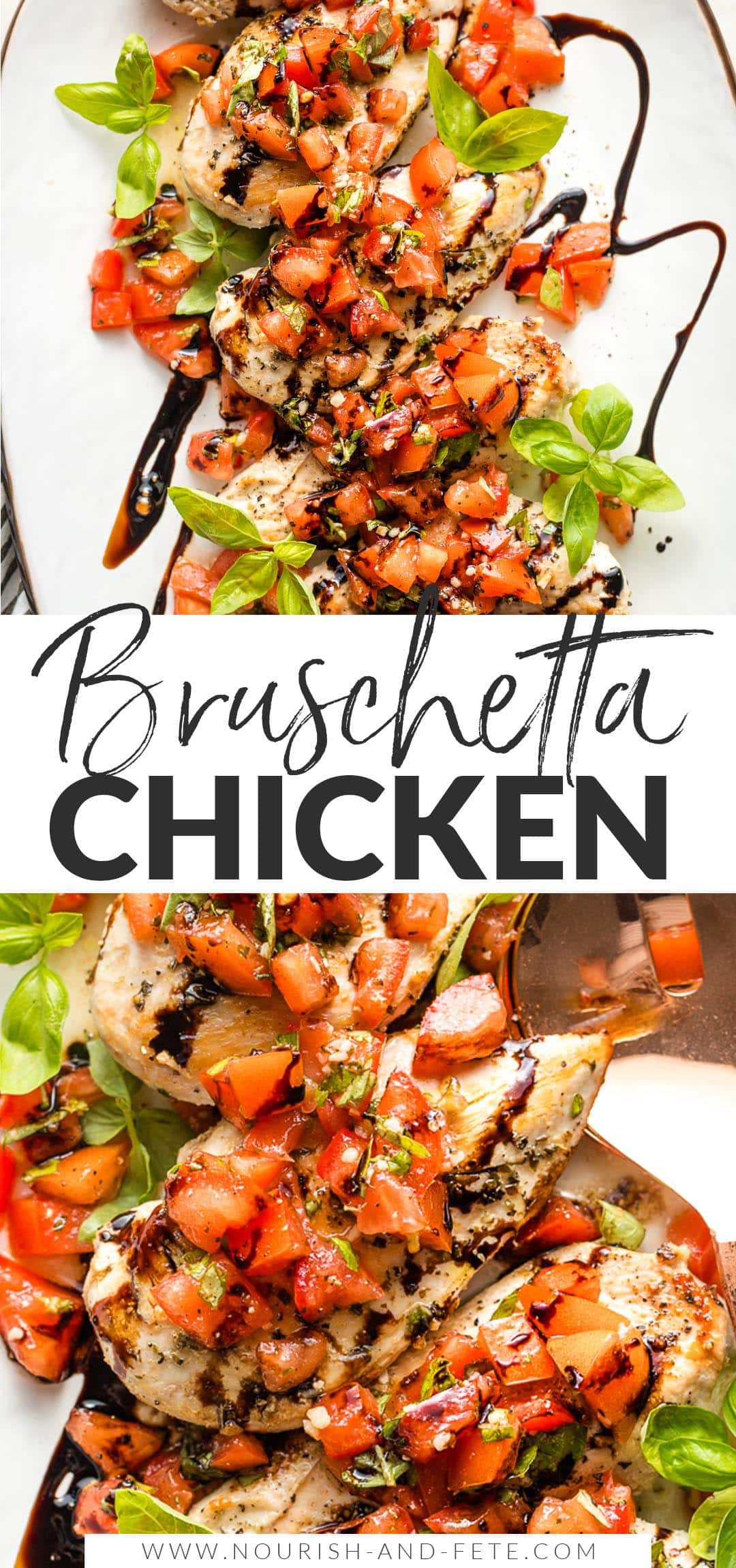 The BEST Quick and Easy Bruschetta Chicken - Nourish and Fete