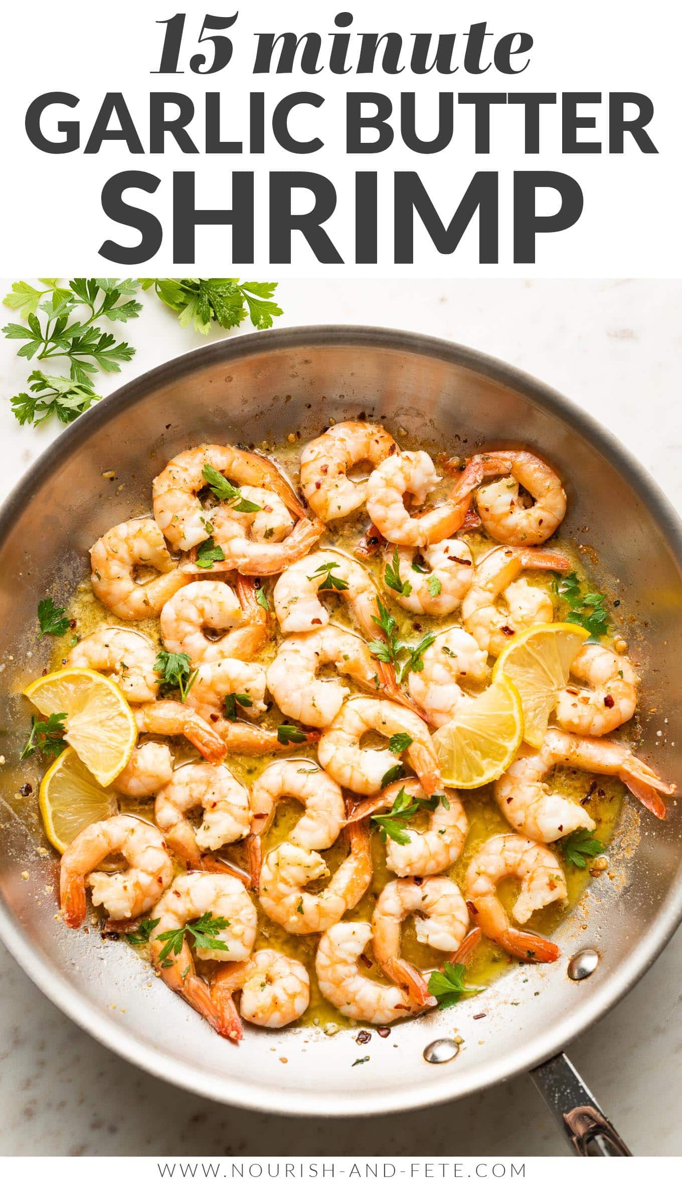 15-Minute Garlic Butter Shrimp - Nourish and Fete