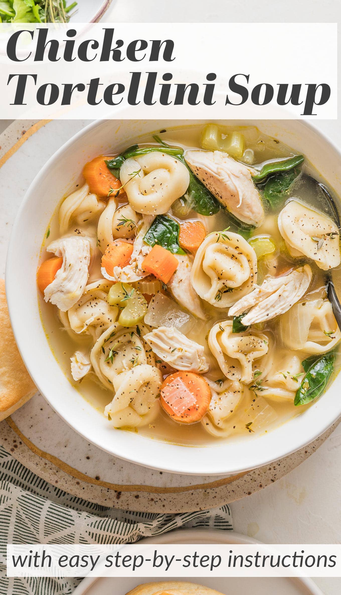 Chicken Tortellini Soup - Nourish and Fete