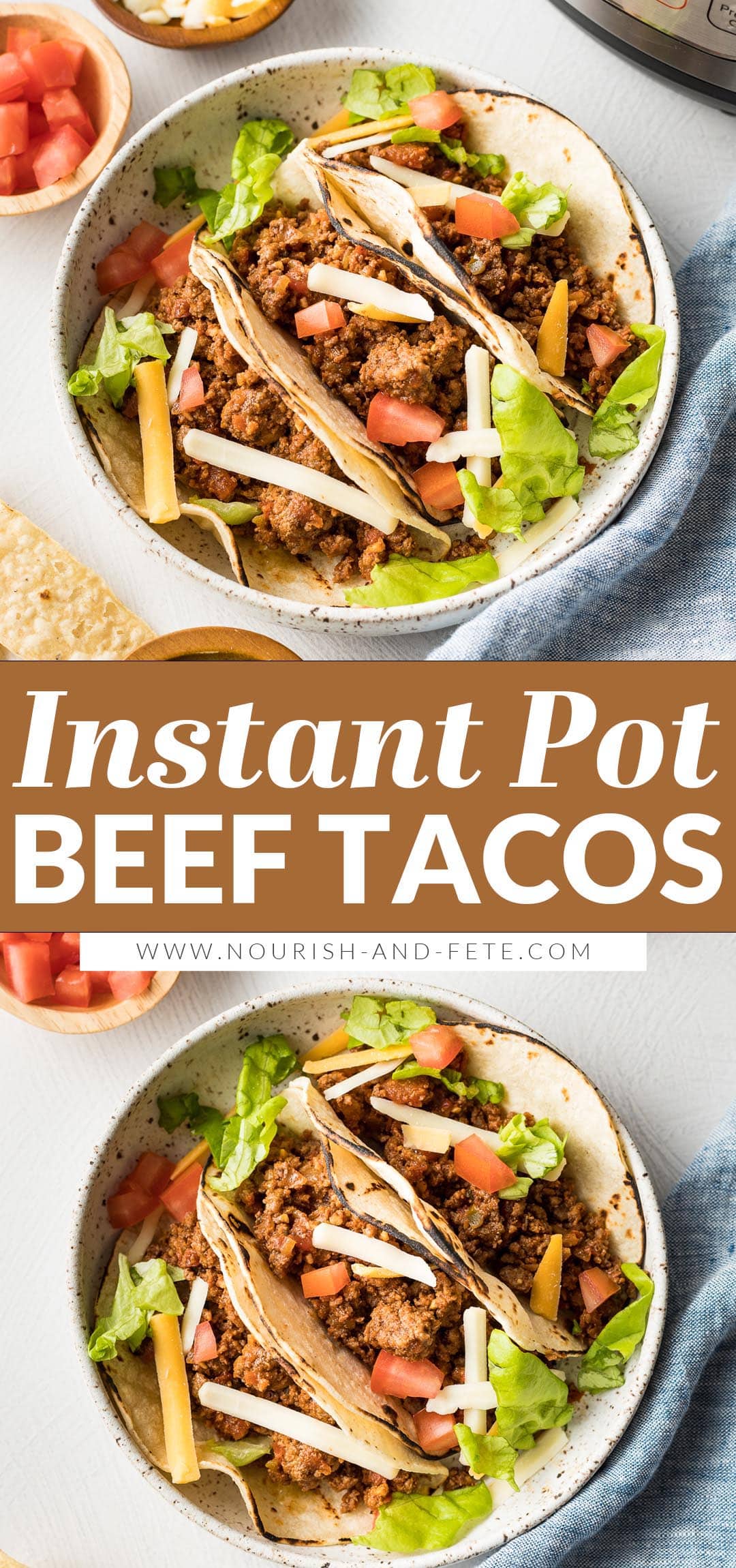 Ground Beef Instant Pot Tacos - Nourish and Fete