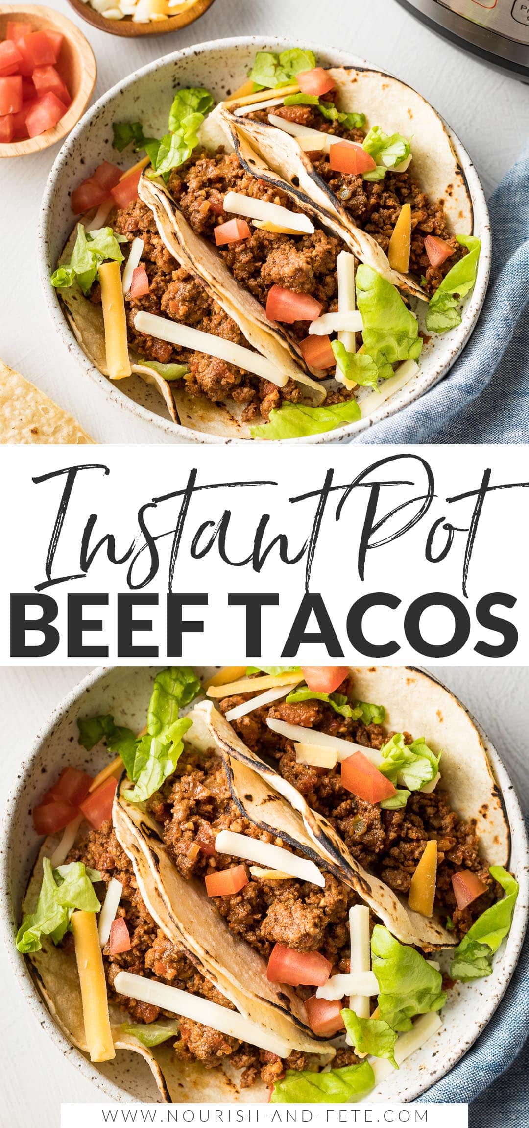 Ground Beef Instant Pot Tacos - Nourish and Fete