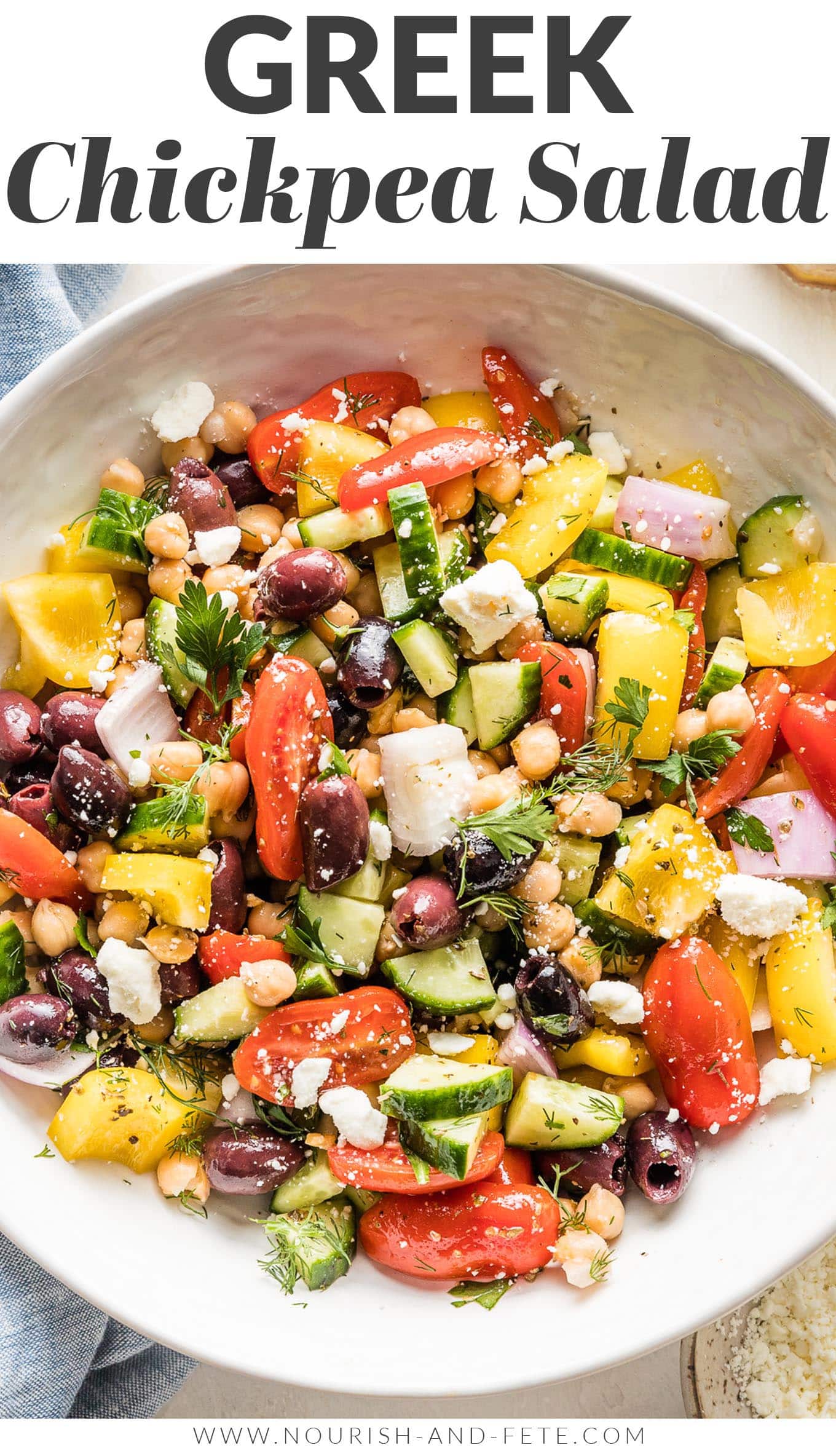 Greek Chickpea Salad (the ONE!) - Nourish and Fete