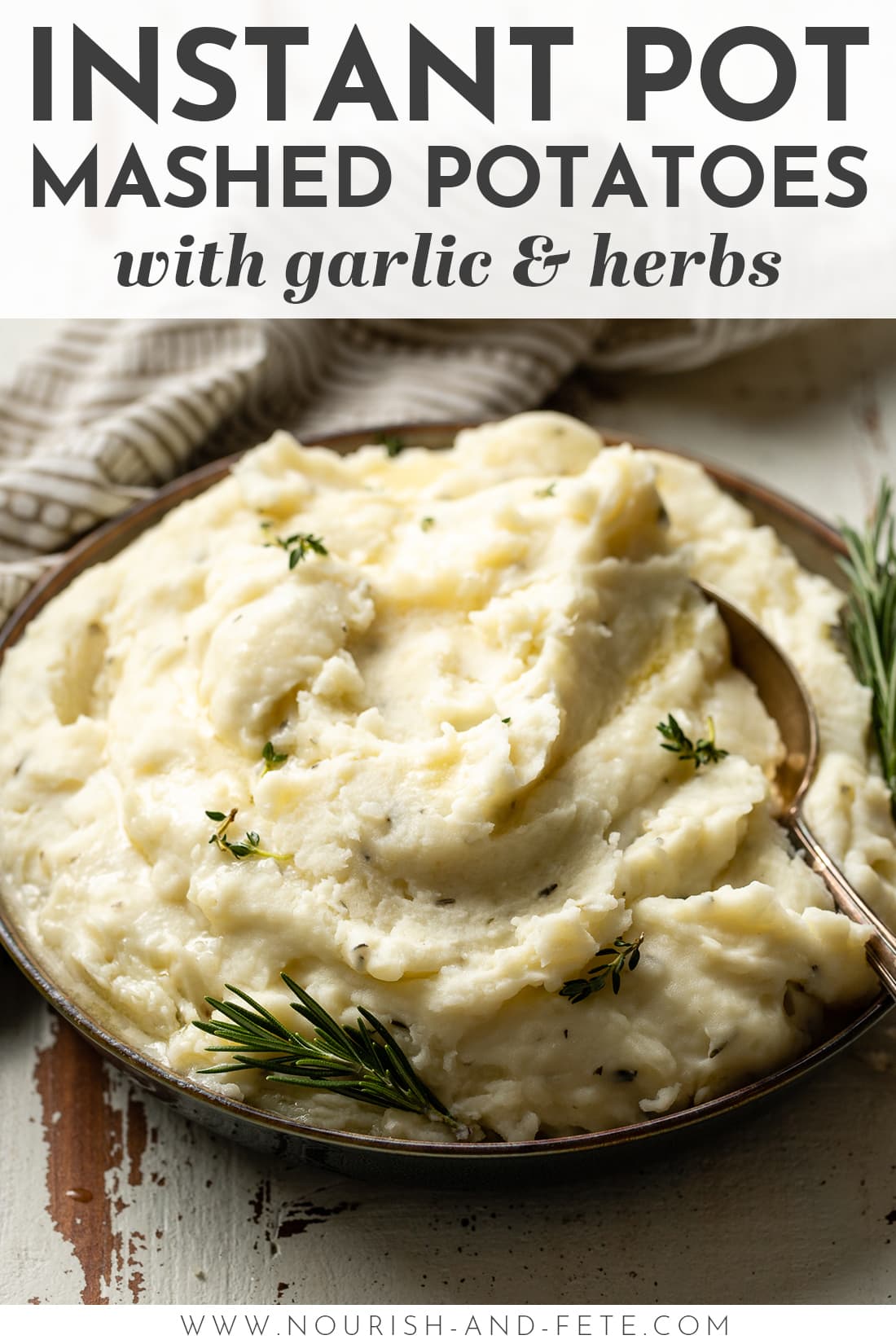 Instant Pot Garlic Herb Mashed Potatoes - Nourish and Fete