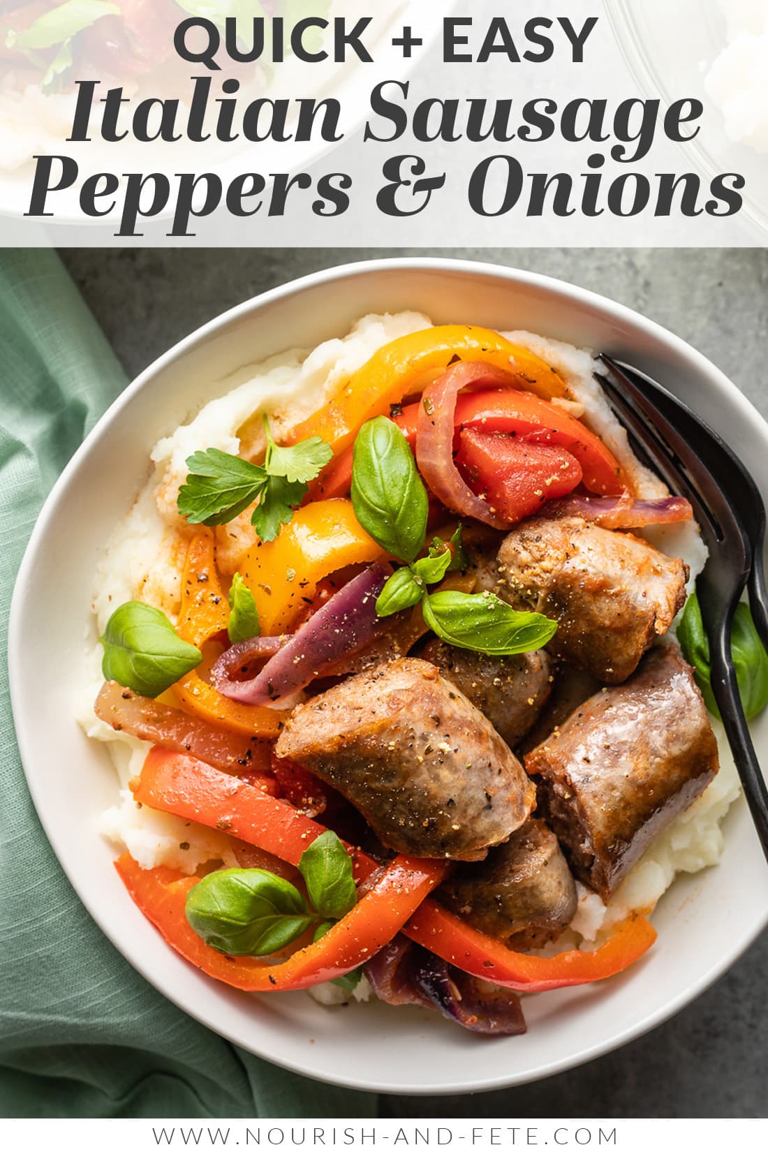 Italian Sausage With Peppers And Onions - Nourish And Fete