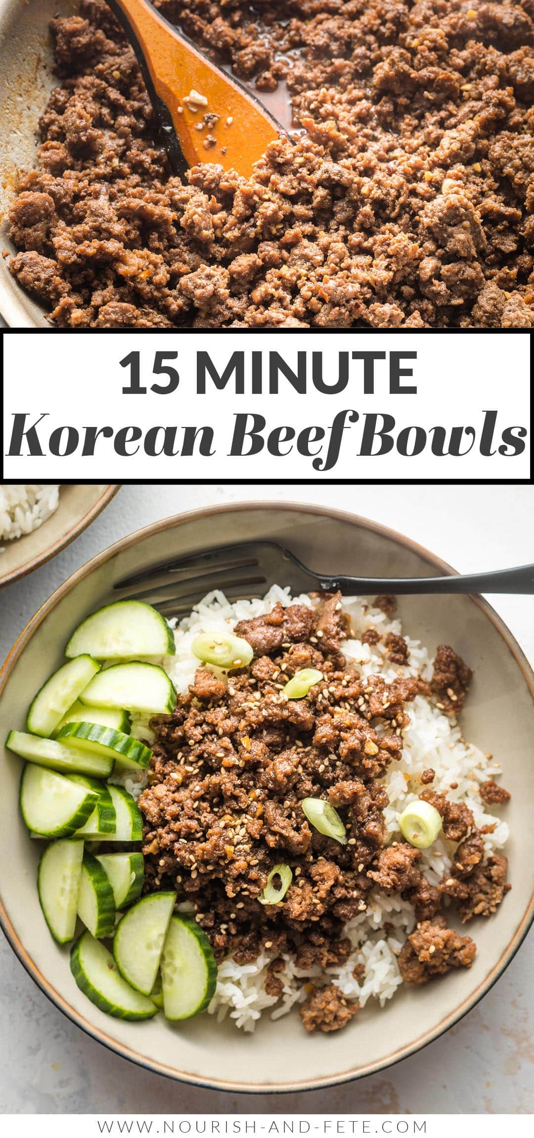 Korean Ground Beef Bowls - Nourish and Fete