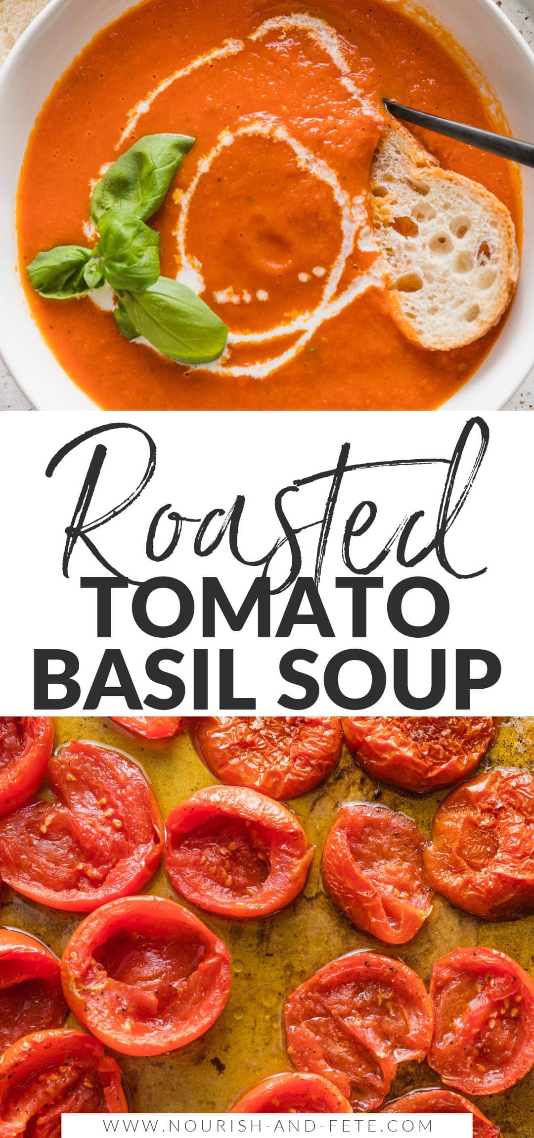 Roasted Tomato Basil Soup - Nourish and Fete