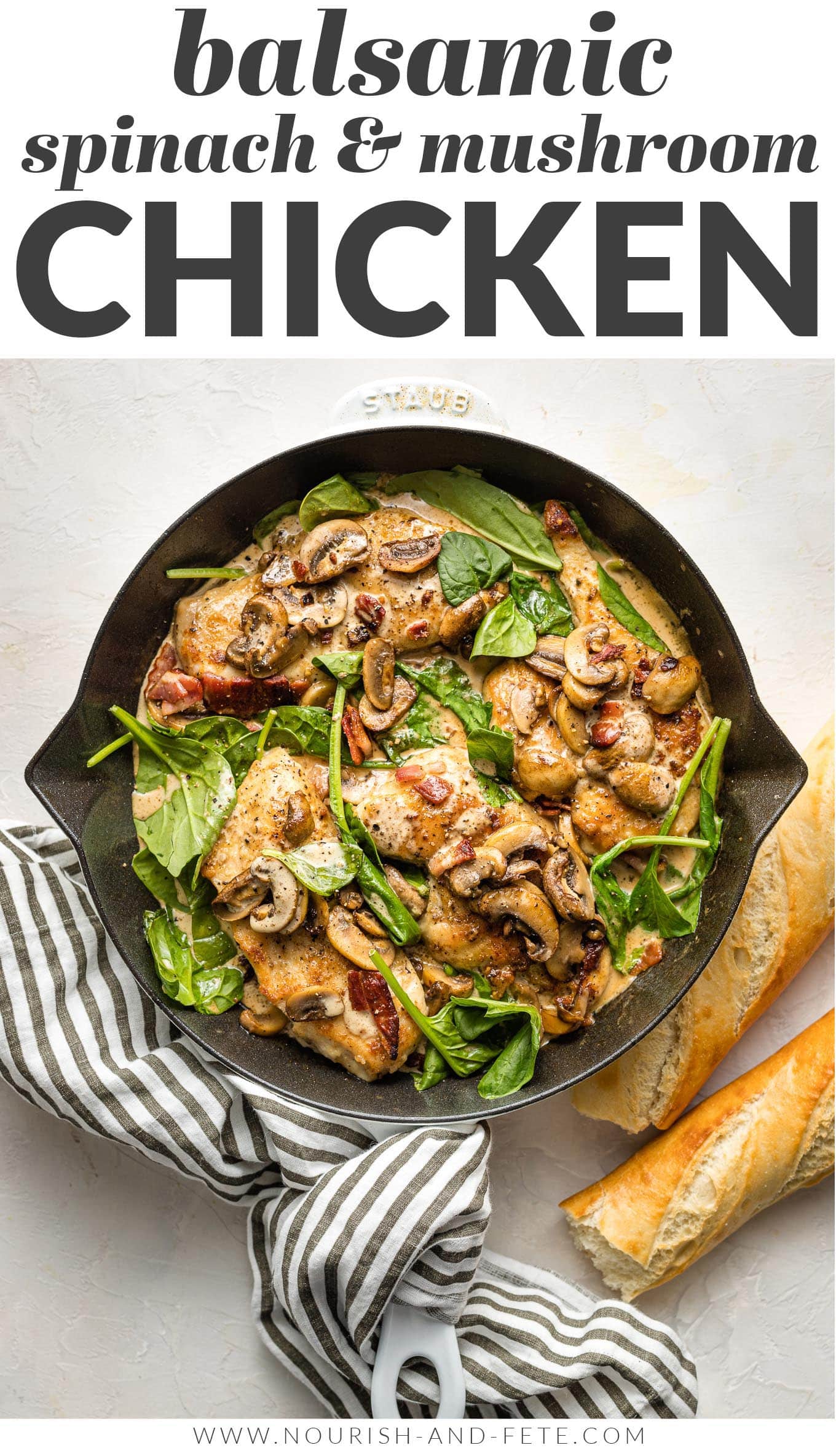 Balsamic Chicken with Spinach and Mushrooms - Nourish and Fete