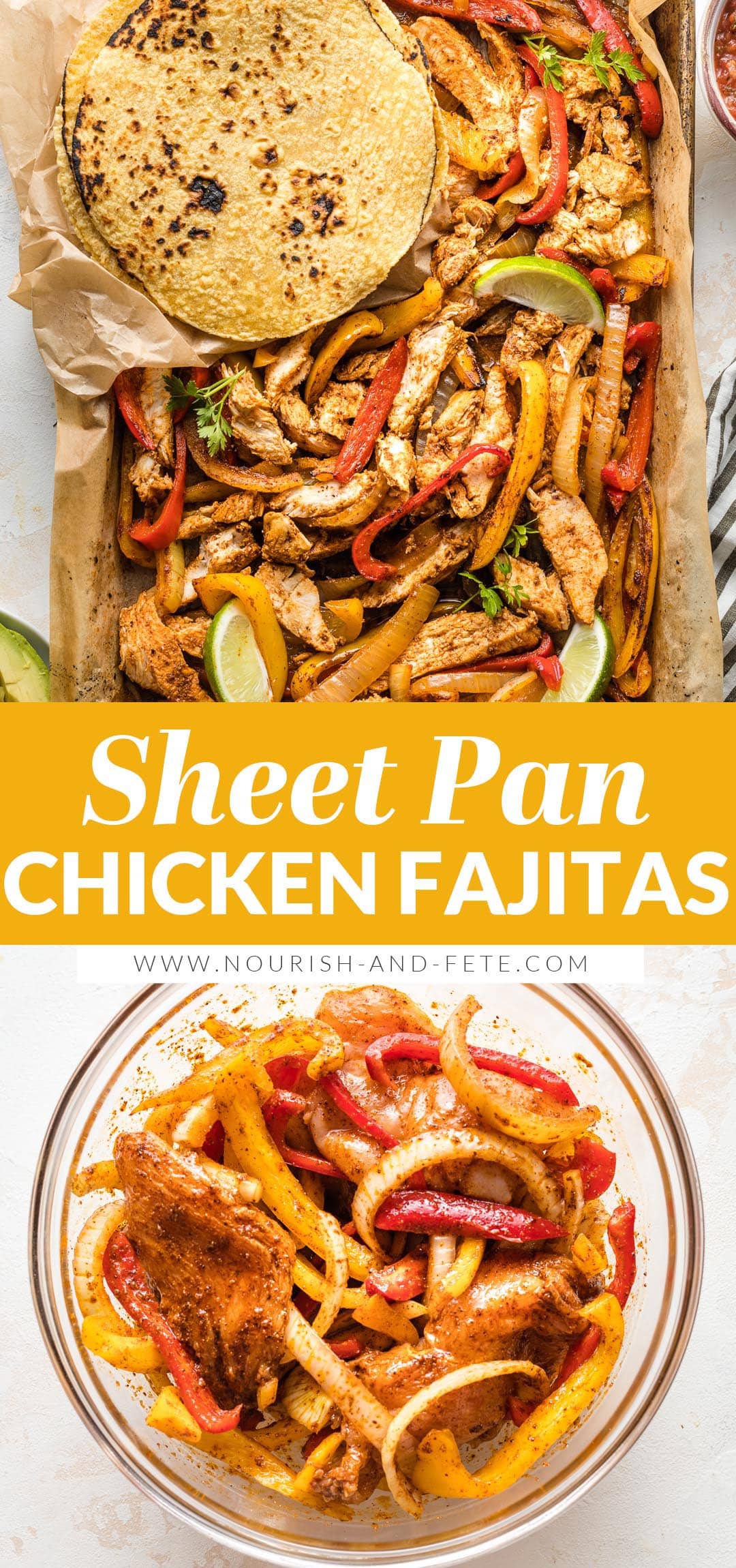 Sheet Pan Chicken Fajitas - Nourish and Fete