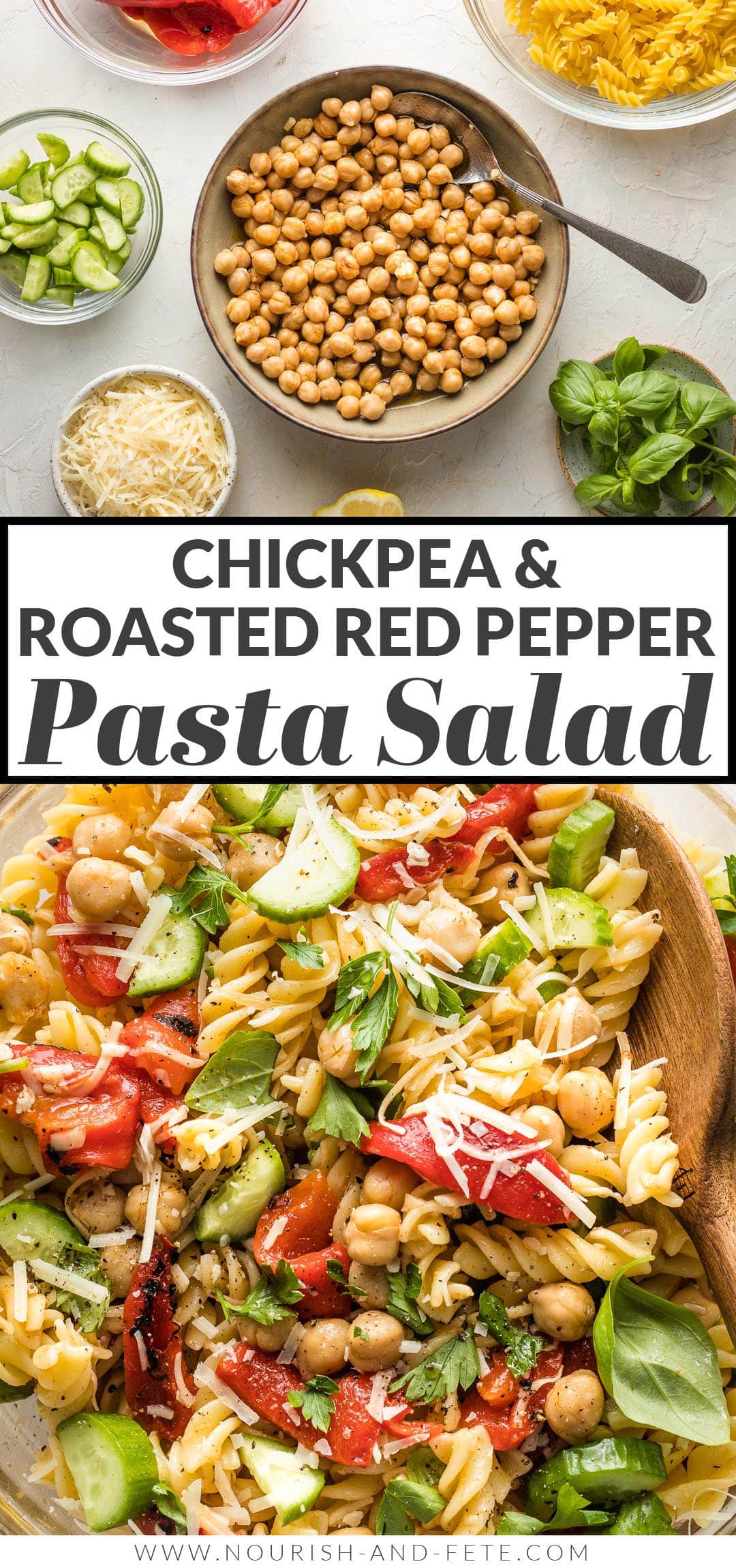 Pasta Salad with Chickpeas & Roasted Red Peppers - Nourish and Fete