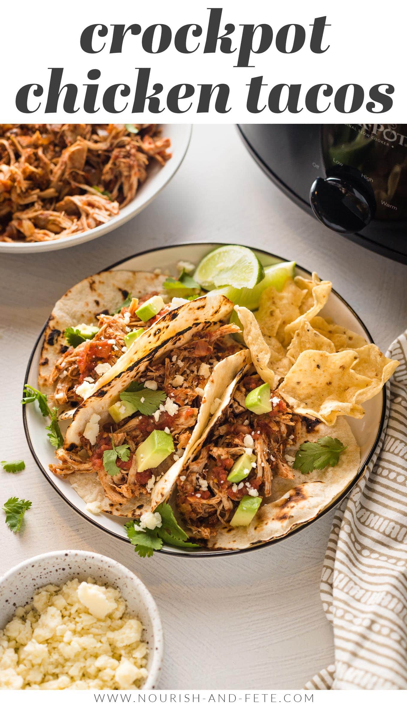 Crockpot Shredded Chicken Tacos - Nourish and Fete