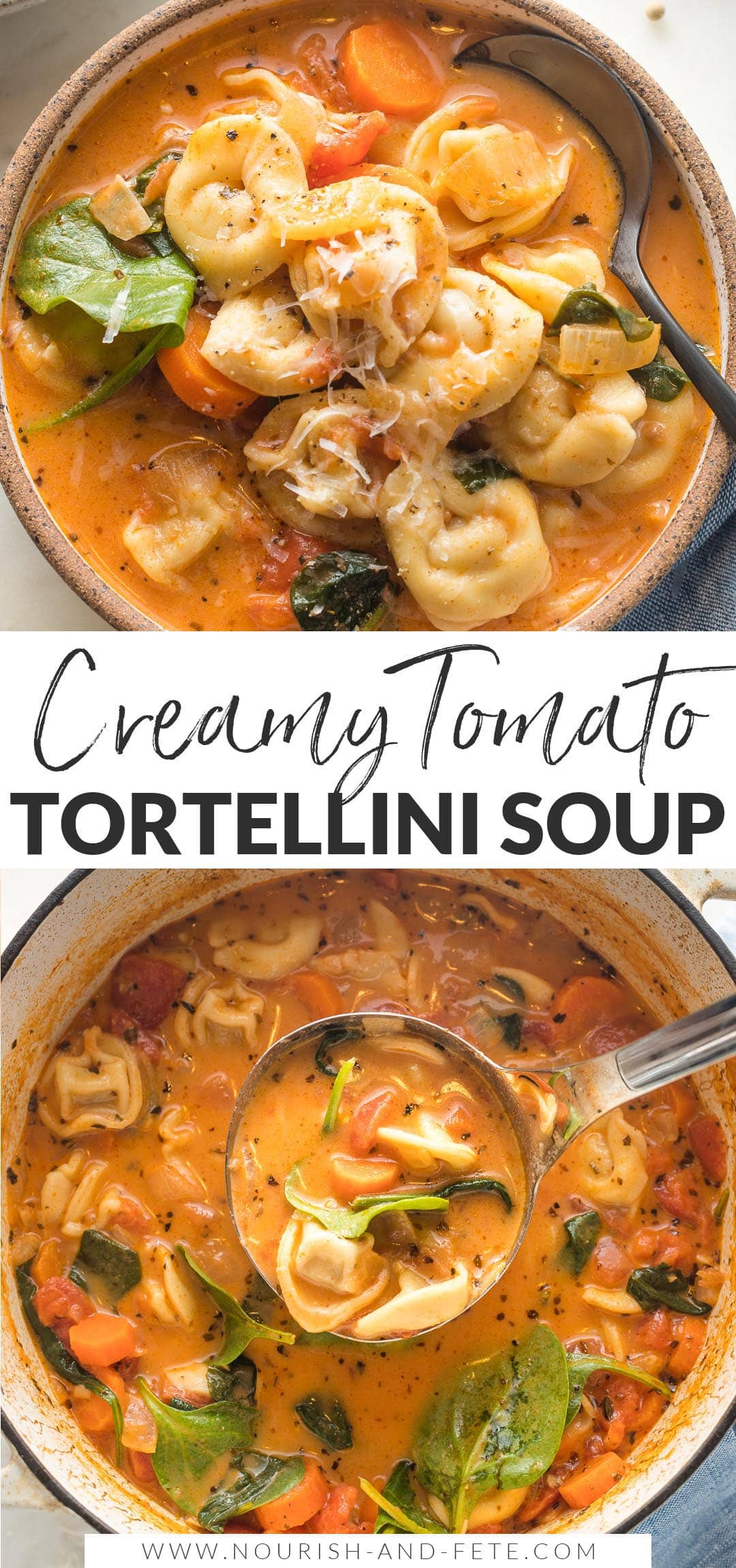 Creamy Tomato Tortellini Soup - Nourish and Fete