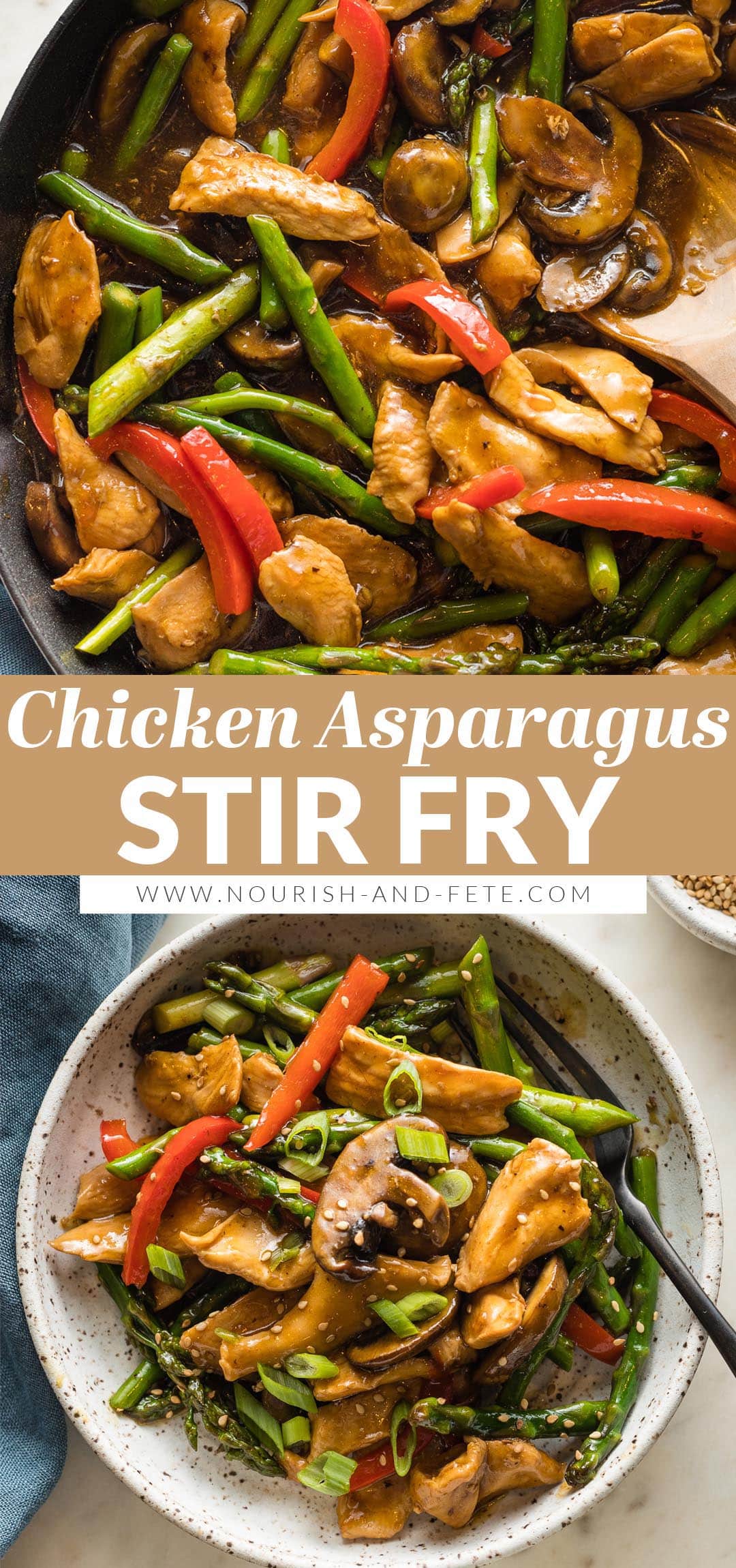 Chicken Asparagus Stir Fry - Nourish and Fete