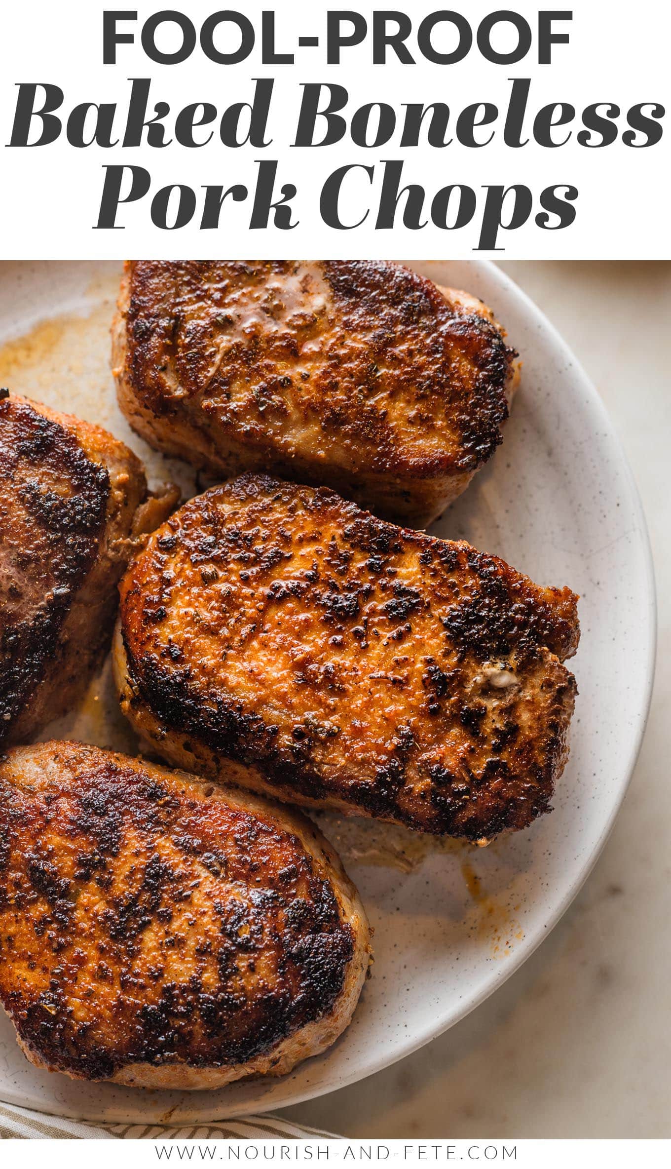 Baked Boneless Pork Chops (5 Minutes Prep!) - Nourish and Fete
