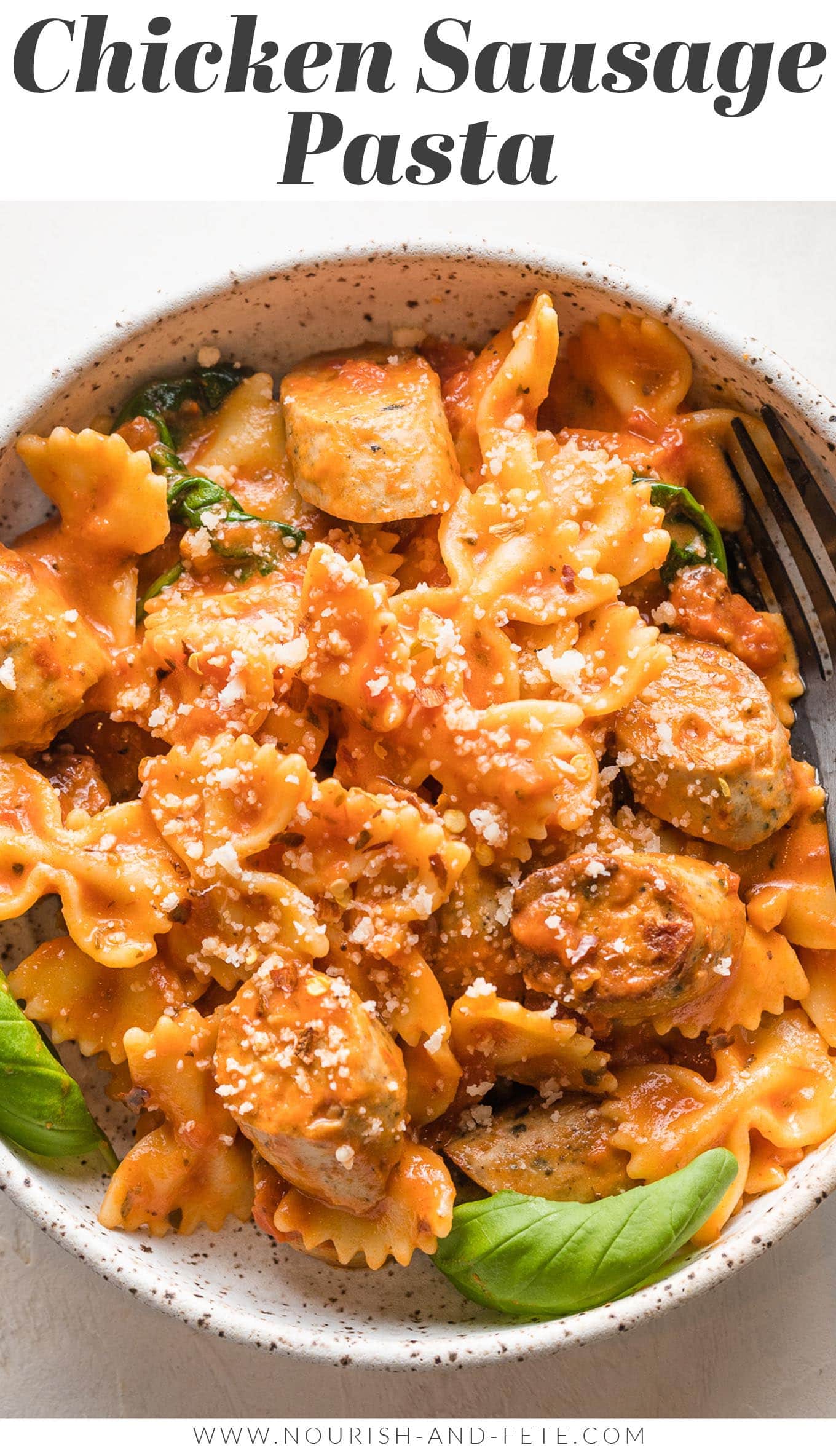 Italian Chicken Sausage Pasta (in 25 minutes) - Nourish and Fete