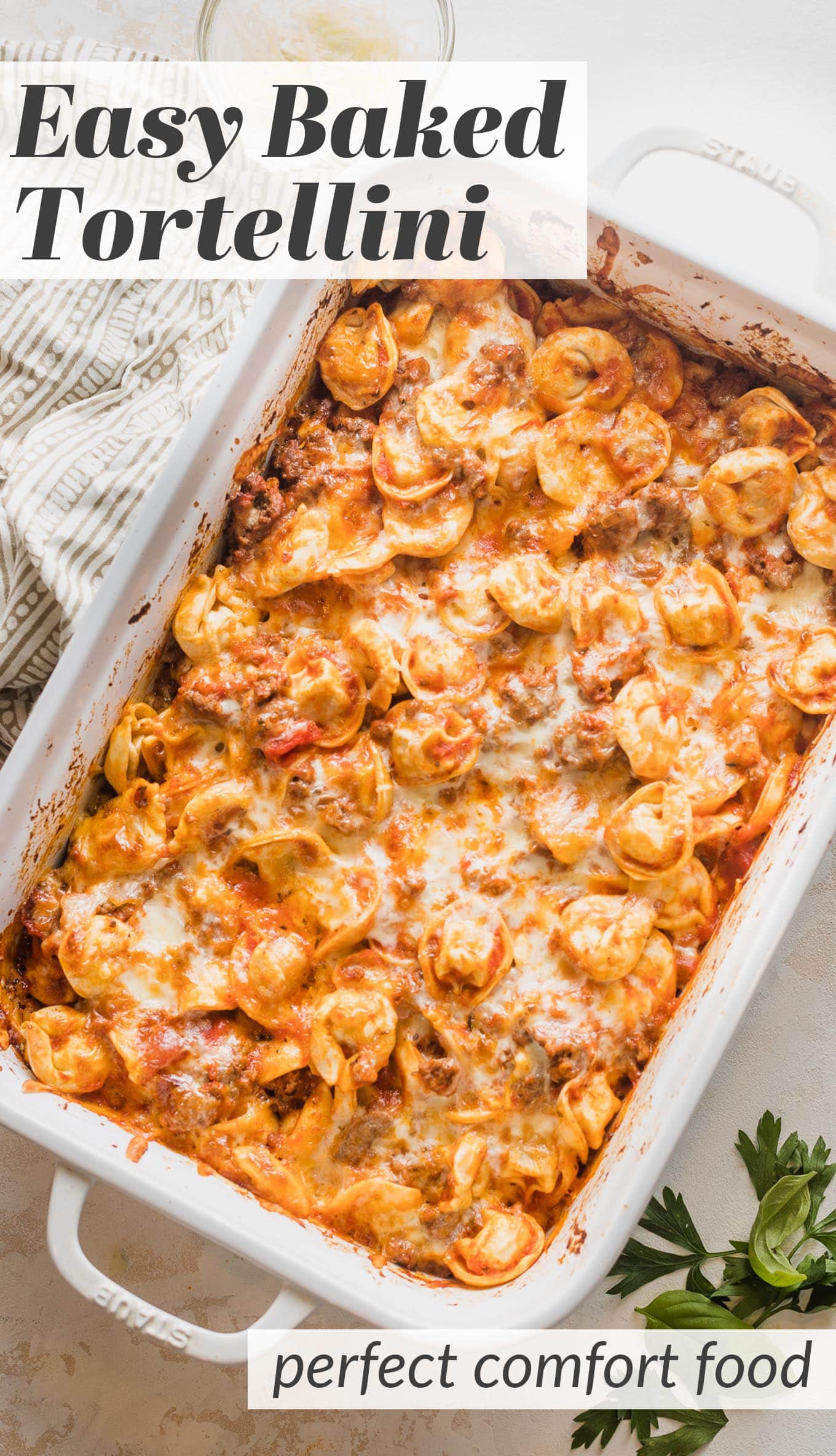 Baked Tortellini (10 Minutes Prep!) - Nourish and Fete