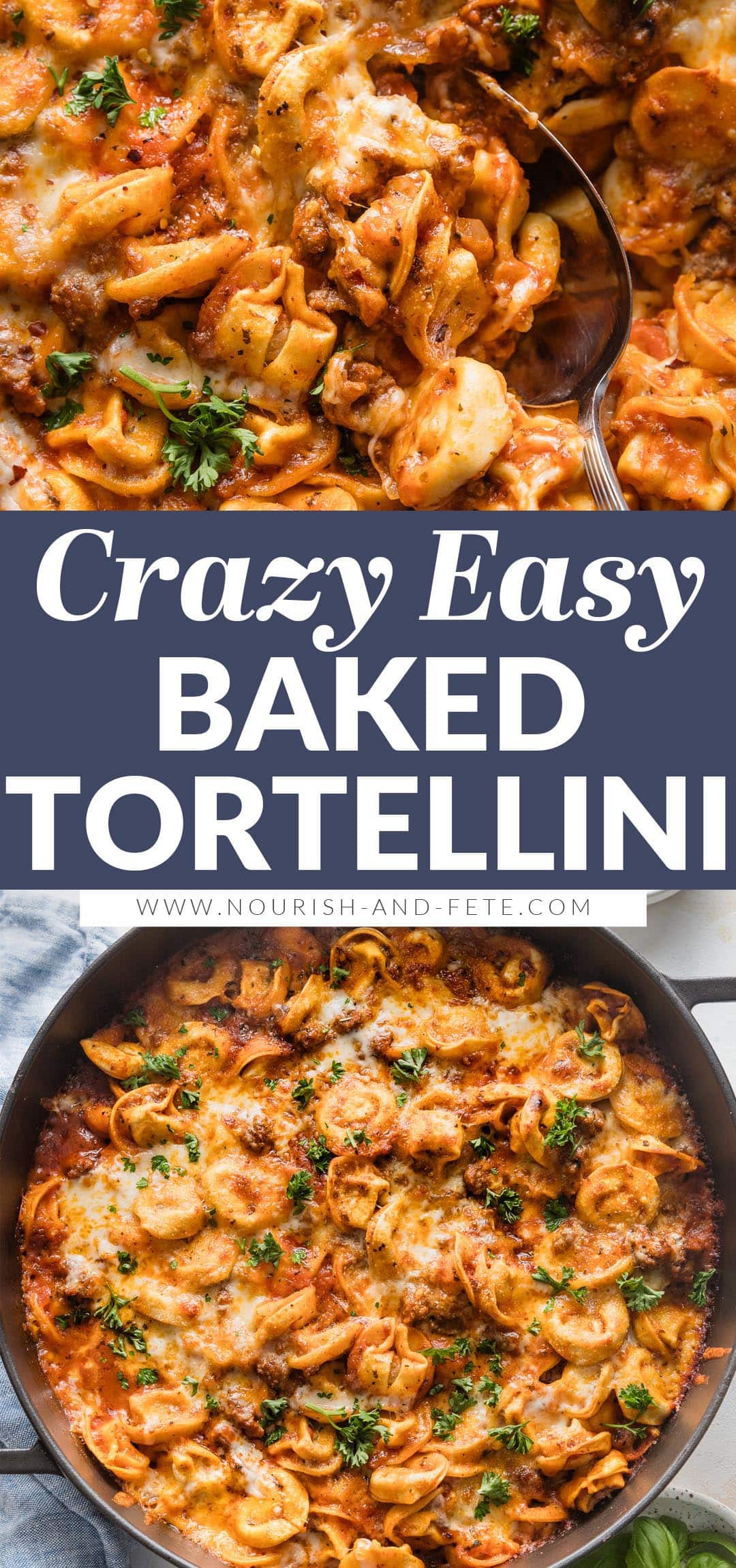 Baked Tortellini with Meat Sauce (10 Minutes Prep!) - Nourish and Fete