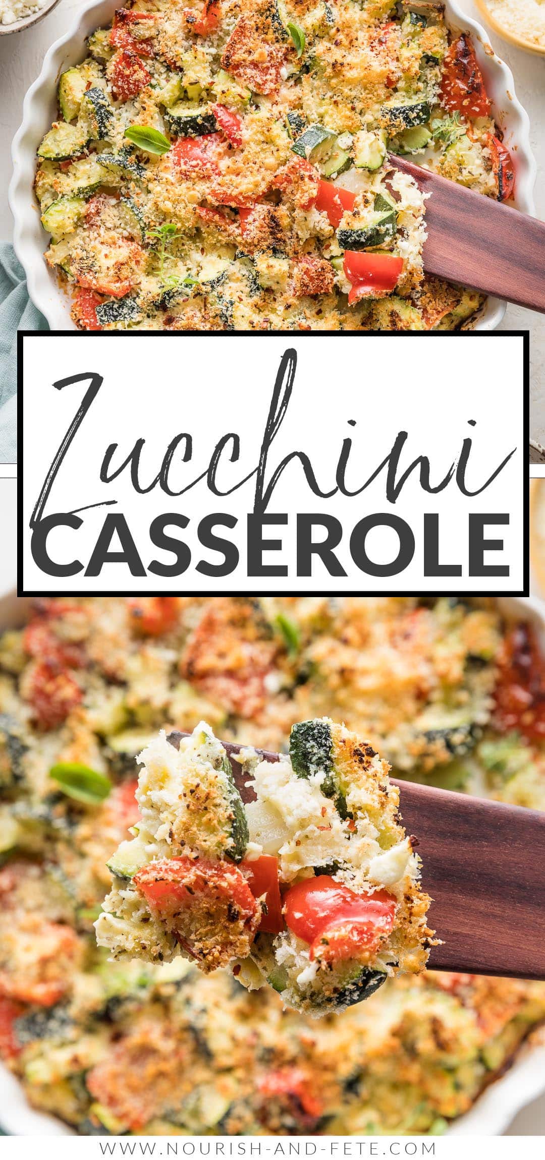 Easy Zucchini Casserole with Feta - Nourish and Fete