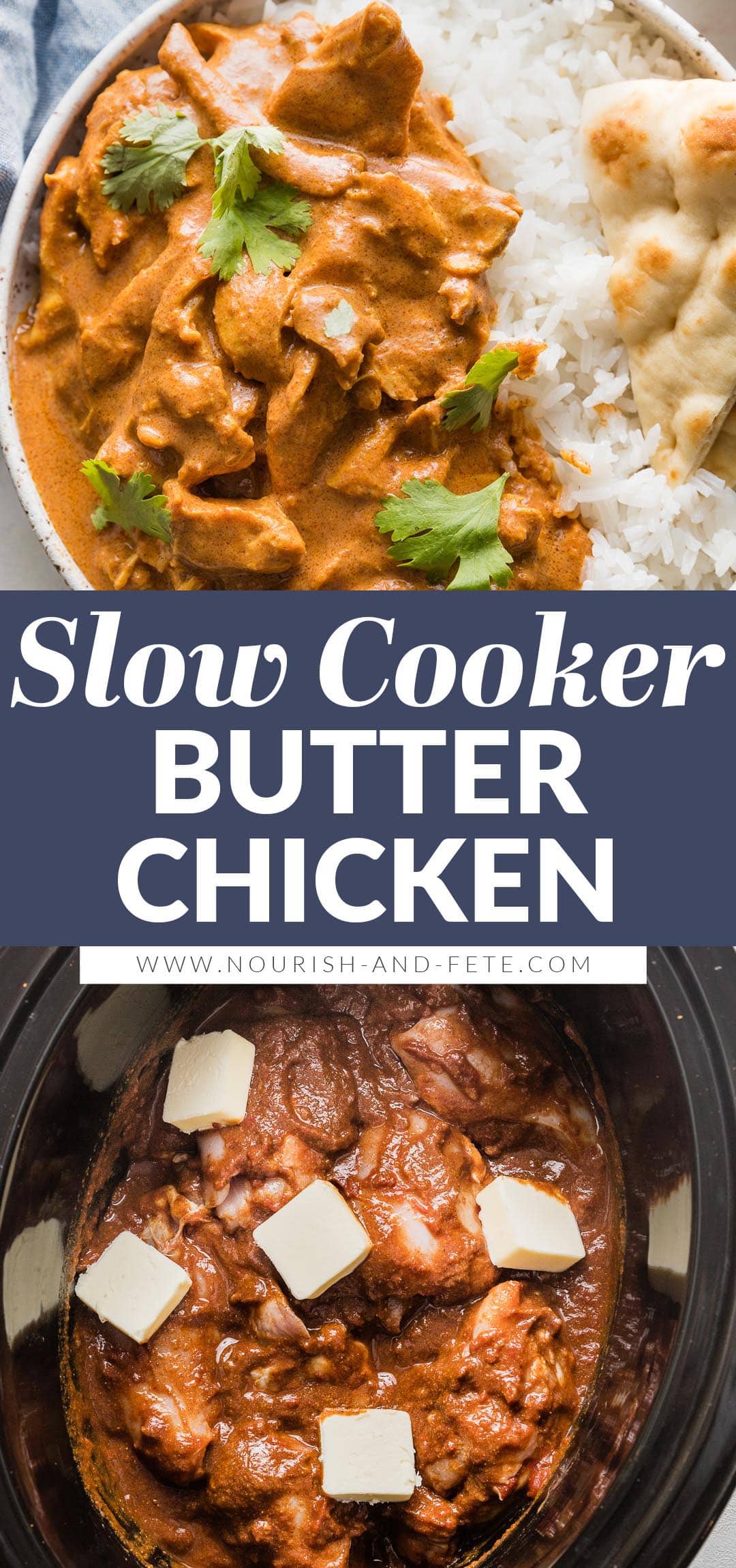 Slow Cooker Butter Chicken - Nourish And Fete