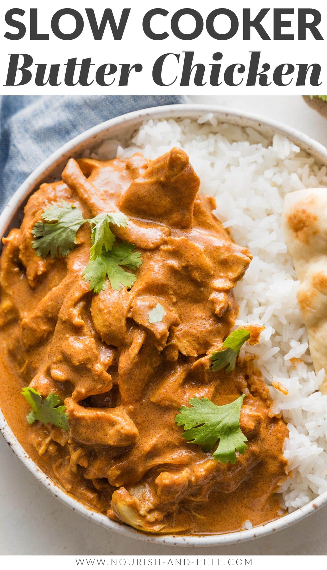 Slow Cooker Butter Chicken Nourish and Fete