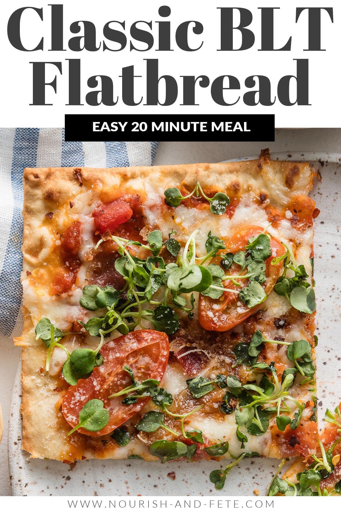 BLT Flatbread Pizza - Nourish and Fete