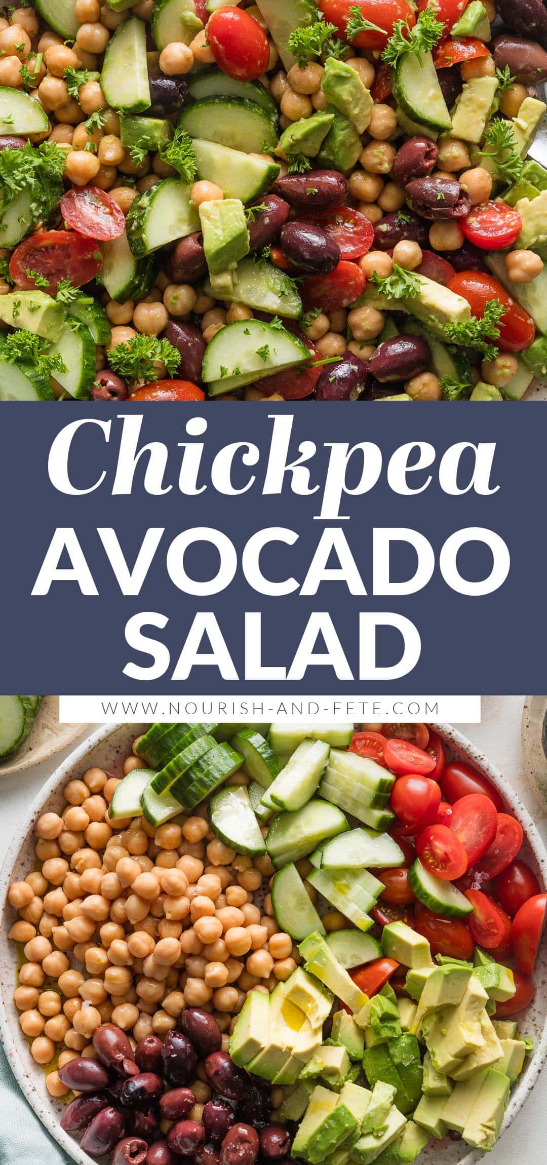 Chickpea Avocado Salad - Nourish and Fete